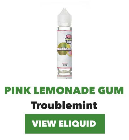 Troublemint Pink Lemonade Gum e-liquid bottle